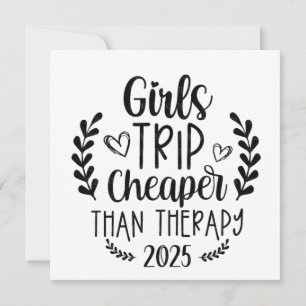Girls Trip Cheaper Than Therapy 2025 Holiday Card