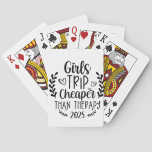Girls Trip Cheaper Than Therapy 2025 Poker Cards