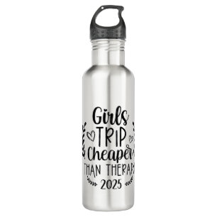 Girls Trip Cheaper Than Therapy 2025 Stainless Steel Water Bottle