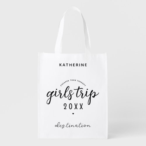 Girls Trip Cheaper Than Therapy Custom Girls Vacay Grocery Bag