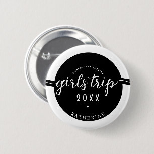 Girls Trip Cheaper Than Therapy Custom Vacation  Button
