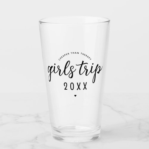 Girls Trip Cheaper Than Therapy Custom Vacation Glass