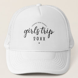 Girls Trip Cheaper Than Therapy Custom Vacation Trucker Hat