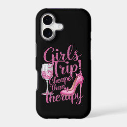Girls Trip Cheaper Than Therapy Weekend Wine Party iPhone 17 Case