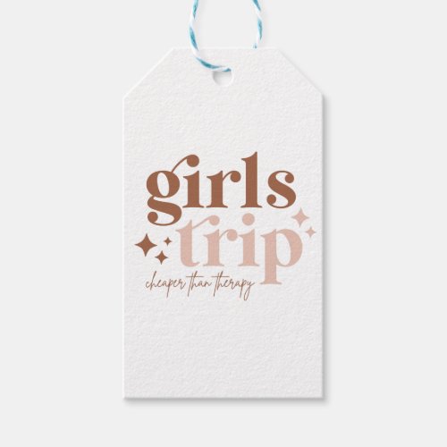 Girls Trip Cheaper than Therapy Welcome Bag Gift Tags