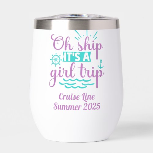 Girls Trip Cruise Vacation Ship   Thermal Wine Tumbler