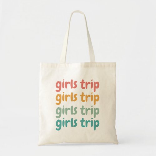 Girls Trip Cute Retro Girls Weekend Getaway Vacay Tote Bag