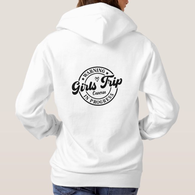 Girls Trip Destination Bridal Party Vacay Hoodie (Back)