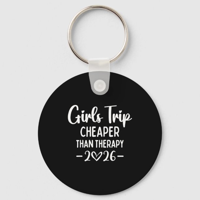 Girls Trip Er Than A Therapy 2026 Weekend Queen Si Keychain (Front)