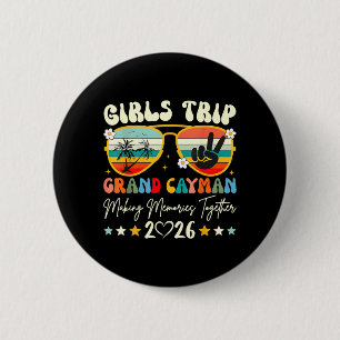 Girls Trip Grand Cayman 2026 Summer Vacation Group Button