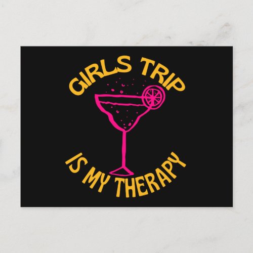 Girls Trip Is My Therapy Postcard