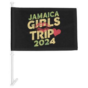 Girls Trip Jamaica 2024 Weekend Summer Vacation  Car Flag