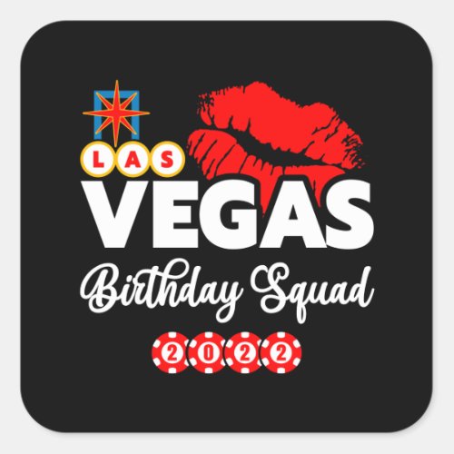 Girls Trip _ Las Vegas 2022 _ Vegas Birthday Squad Square Sticker