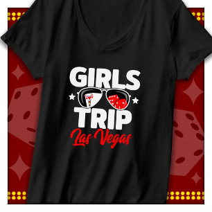 Girls Trip Las Vegas Vacation Girls Trip Las Vegas T-Shirt