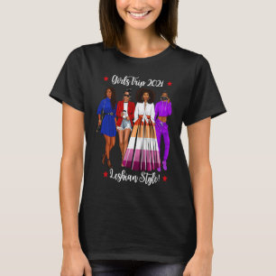 Girls Trip Lesbian Vacation Gay Woman Hen Do Holid T-Shirt