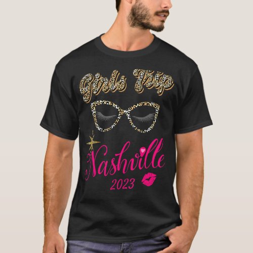 Girls Trip Nashville 2023 For Womens Weekend Birth T_Shirt