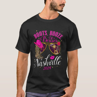 Girls Trip Nashville 2024 Boots Booze Besties Week T-Shirt