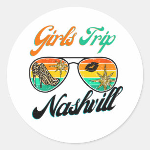 Girls Trip Nashville 2024 Shirt For Womens Weekend Classic Round Sticker