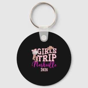 Girls Trip Nashville 2026 Girls Travel Nashville V Keychain