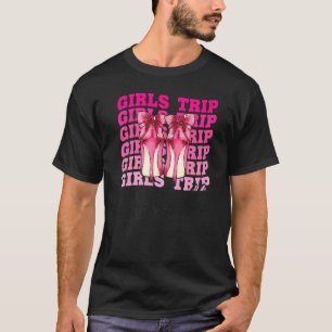 Girls Trip Nashville For Womens Weekend Birthday P T-Shirt