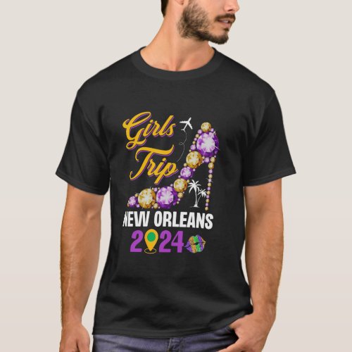 Girls Trip New Orleans 2024 Mardi Gras Weekend Par T_Shirt