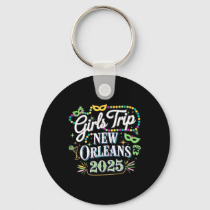 Girls Trip New Orleans 2025 Mardi Gras Keychain