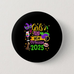 Girls Trip New Orleans 2025 Mardi Gras Mask Beads Button