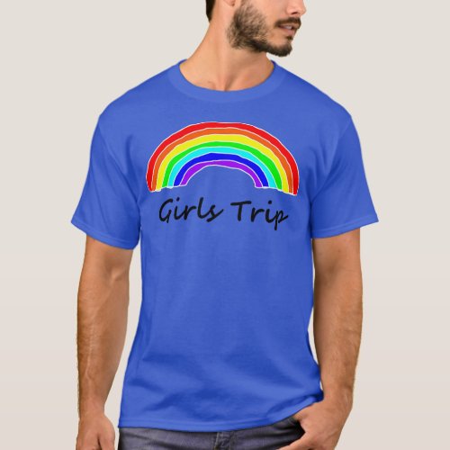 Girls Trip Rainbow T_Shirt
