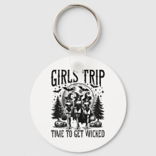 Girls Trip Salem Time To Get-wicked Ghouls Hallowe Keychain
