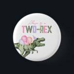 Girl's Two-Rex Party Button<br><div class="desc">Dinosaur Party Button

Ready to be personalized by you!</div>