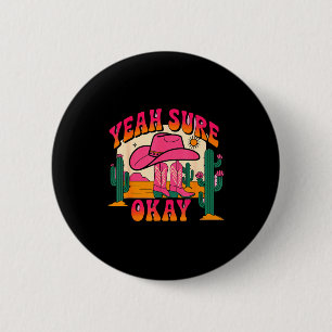 Girls Valentines Day Hearts Yeah Sure Okay Western Button