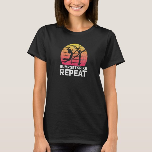 Girls Volleyball Bump Set Spike Repeat Retro Vinta T-Shirt (Front)