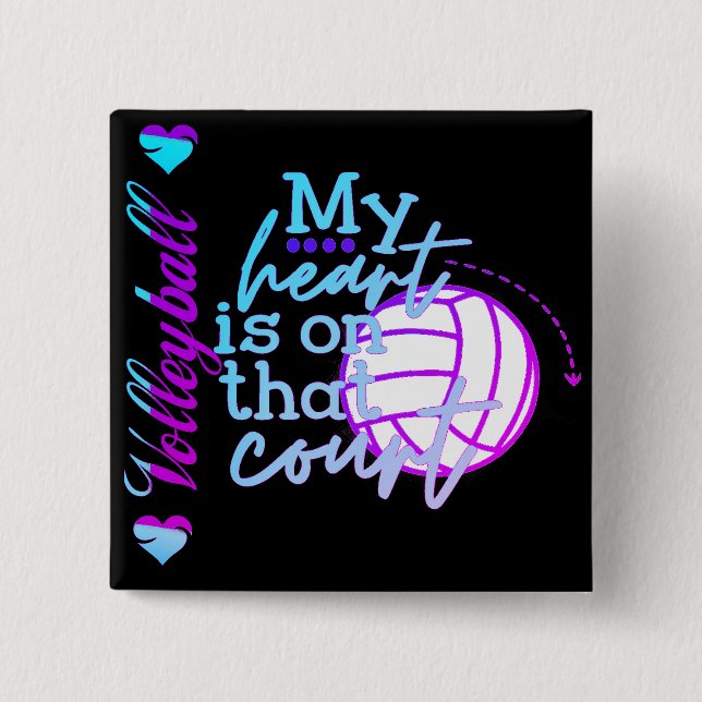 Girls Volleyball My Heart is on that Court     Button (Front)
