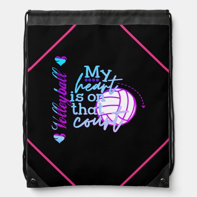 Girls Volleyball My Heart is on that Court    Drawstring Bag (Front)
