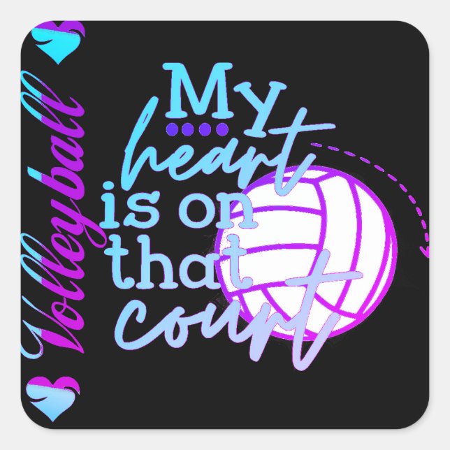 Girls Volleyball My Heart is on that Court    Square Sticker (Front)