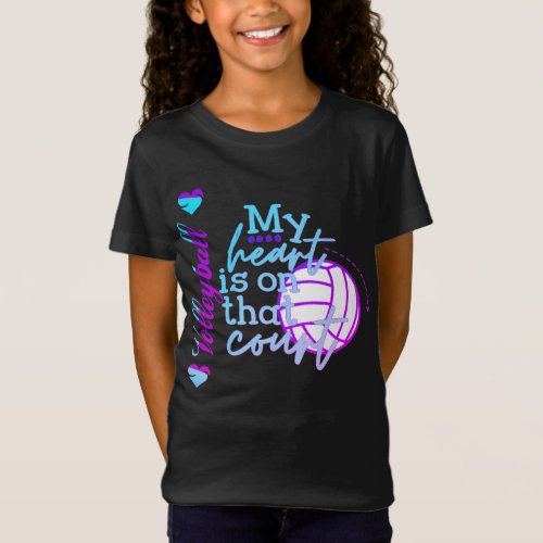 Girls Volleyball My Heart is on that Court     T_Shirt