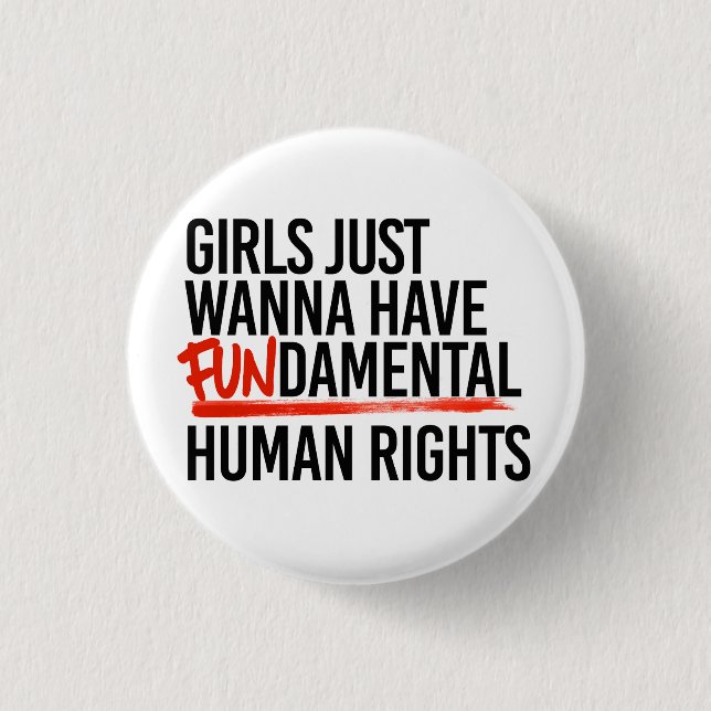 Girls wanna have fundamental rights button (Front)