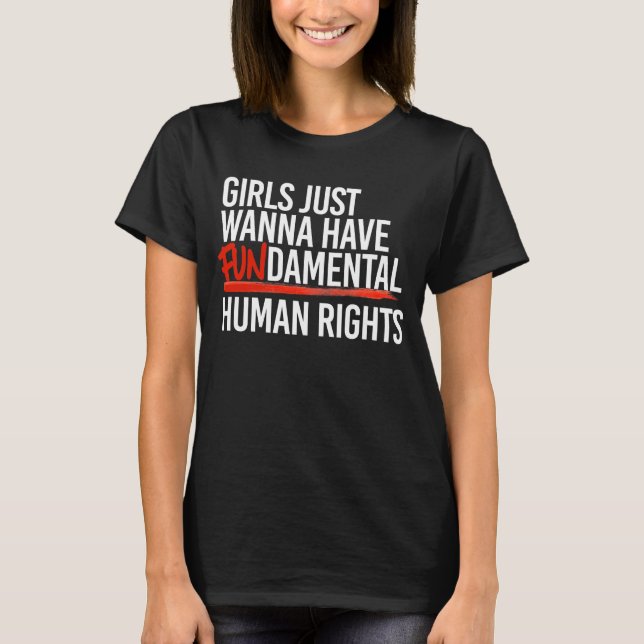 Girls wanna have fundamental rights T-Shirt (Front)
