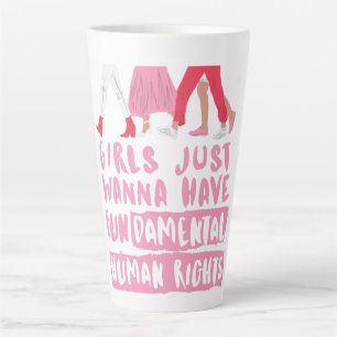 Girls Want Fundamental Rights Word Art Latte Mug