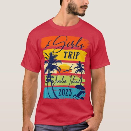 Girls Weekend 2023 Amelia Island Florida Vacation  T_Shirt