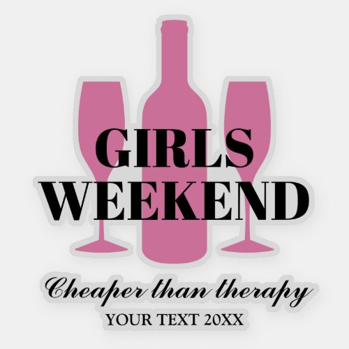 Girls weekend away trip wine tasting party vinyl sticker