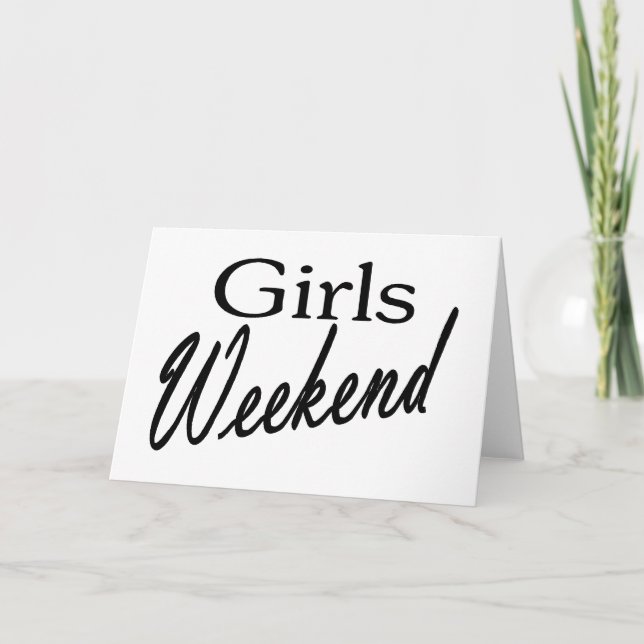 Girls Weekend Card (Front)