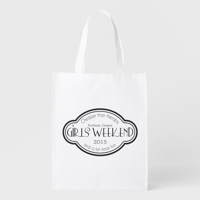 Girls Weekend Cheaper than Therapy Grocery Bag (Front)