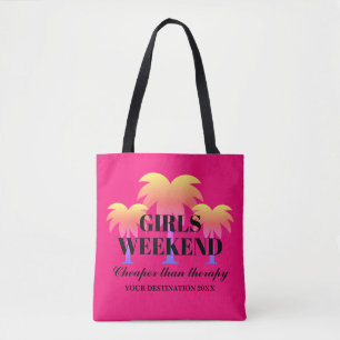 Girls weekend cheaper than therapy tropical palm tote bag