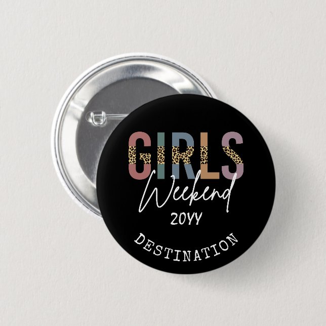 Girls Weekend Cheetah Print Girls trip getaway Button (Front & Back)