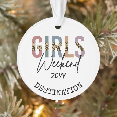 Girls Weekend Cheetah Print Girls trip getaway Ornament