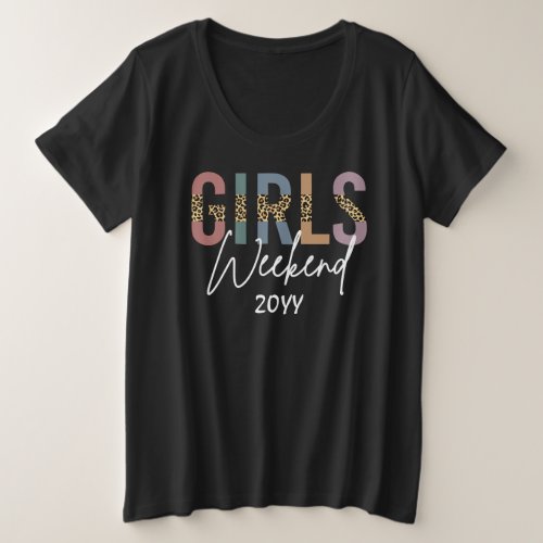 Girls Weekend Cheetah Print Girls trip getaway Plus Size T_Shirt