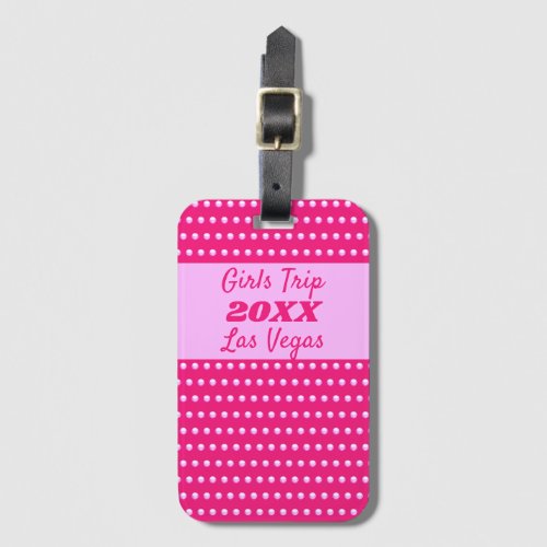 Girls Weekend Cute Pink Polka Dot Best Friend Trip Luggage Tag