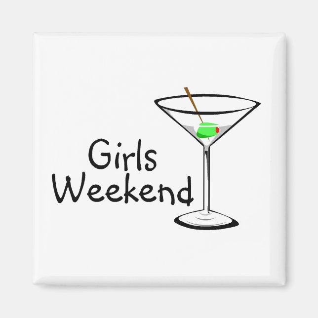 Girls Weekend Martini Magnet (Front)