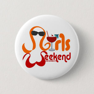 Girls Weekend Party Button